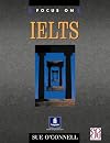 Focus on IELTs (Student Book and iTest CD-ROM Pack)