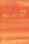 The New History (History: Concepts,Theories and Practice)