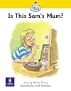 Story Street: Is This Sam's Mum?