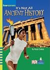 It's Not All Ancient History