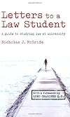 Letters to a Law Student: A Guide to Studying Law at University