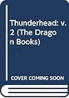 Thunderhead Part 2