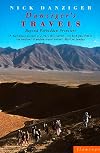 Danziger's Travels: Beyond Forbidden Frontiers
