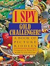 I Spy Gold Challenger!: A Book of Picture Riddles