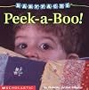 Peek-A-Boo! (Baby Faces Board Book #01)