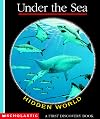 Under the Sea (First Discovery Books)