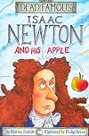Isaac Newton and His Apple: Dead Famous