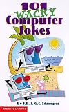 101 Wacky Computer Jokes