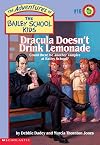 Dracula Doesn't Drink Lemonade