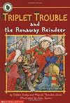 Triplet Trouble And The Runaway Reindeer