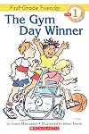 The Gym Day Winner (First-Grade Friends)