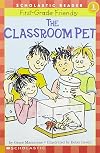 The Classroom Pet (Hello Reader!, Level 1)