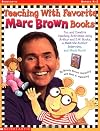 Teaching with Favorite Marc Brown Books (Grades K-2)