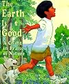 The Earth Is Good: A Chant in Praise of Nature