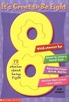 It's Great To Be Eight
