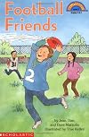 Football Friends, Level 3 (Hello Reader!) (Hello Reader!, Level 3)