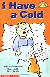 I Have a Cold (Hello Reader! Level 1)