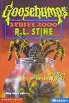 Are You Terrified Yet? (Goosebumps Series 2000 #9)