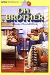 Oh, Brother (Apple Paperbacks)