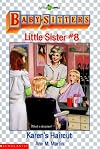 Karen's Haircut (Baby-Sitters Little Sister #8)