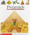 Pyramids (A First Discovery Book)