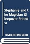 Stephanie and the Magician