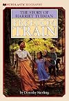 Freedom Train: The Story of Harriet Tubman