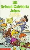 101 School Cafeteria Jokes