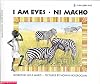 I Am Eyes, Ni Macho