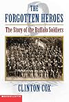 The Forgotten Heroes: The Story Of The Buffalo Soldiers