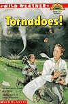 Tornadoes! (Wild Weather)