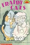 Fraidy Cats