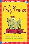 The Frog Prince (Hello Reader! Level 3, Grades 1 & 2)