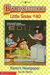 Karen's Newspaper (Baby-Sitters Little Sister, No. 40)