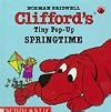 Clifford's Tiny Pop-Up: Springtime