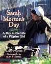 Sarah Morton's Day: A Day in the Life of a Pilgrim Girl