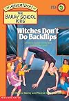 Witches Don't Do Backflips