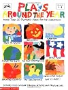 Plays Around the Year (Grades 1-3)
