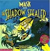 The Shadow Stealers (The Mask the Animated Series)