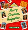 Merry Christmas, Babysitter...