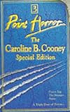 Point Horror: The Caroline B. Cooney Special Edition