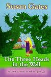 The Three Heads in the Well (Everystory)
