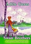 The Six Swan Brothers (Everystory)