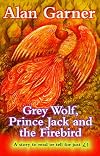 Grey Wolf, Prince Jack and the Firebird (Everystory)