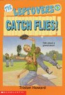 Catch Flies! (Leftovers)