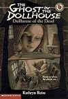 Dollhouse of the Dead (The Ghost in the Dollhouse, No. 1)