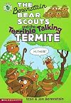 The Berenstain Bear Scouts and the Terrible Talking Termite (Berenstain Bear Scouts)