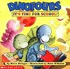 DINOFOURS: It’s Time for School!