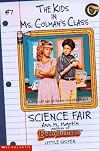 Science Fair (Kids in Ms. Colman's Class)
