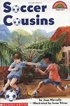 Soccer Cousins (Hello Reader! - Level 4, Grades 2 & 3)